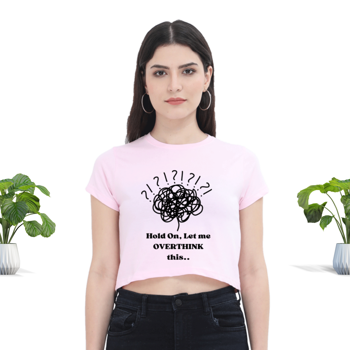 Let Me Overthink Crop Top