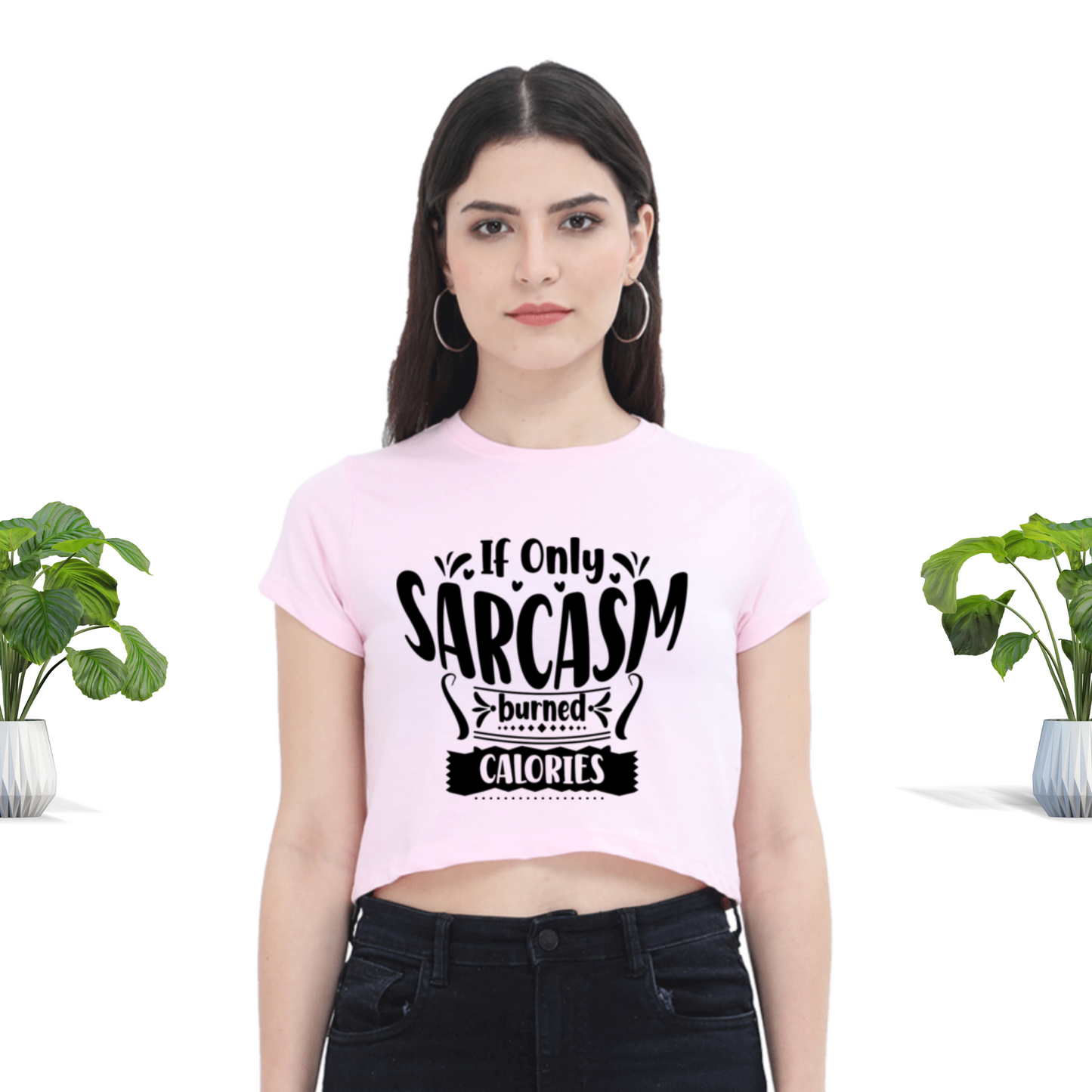 Sarcasm burns Calories