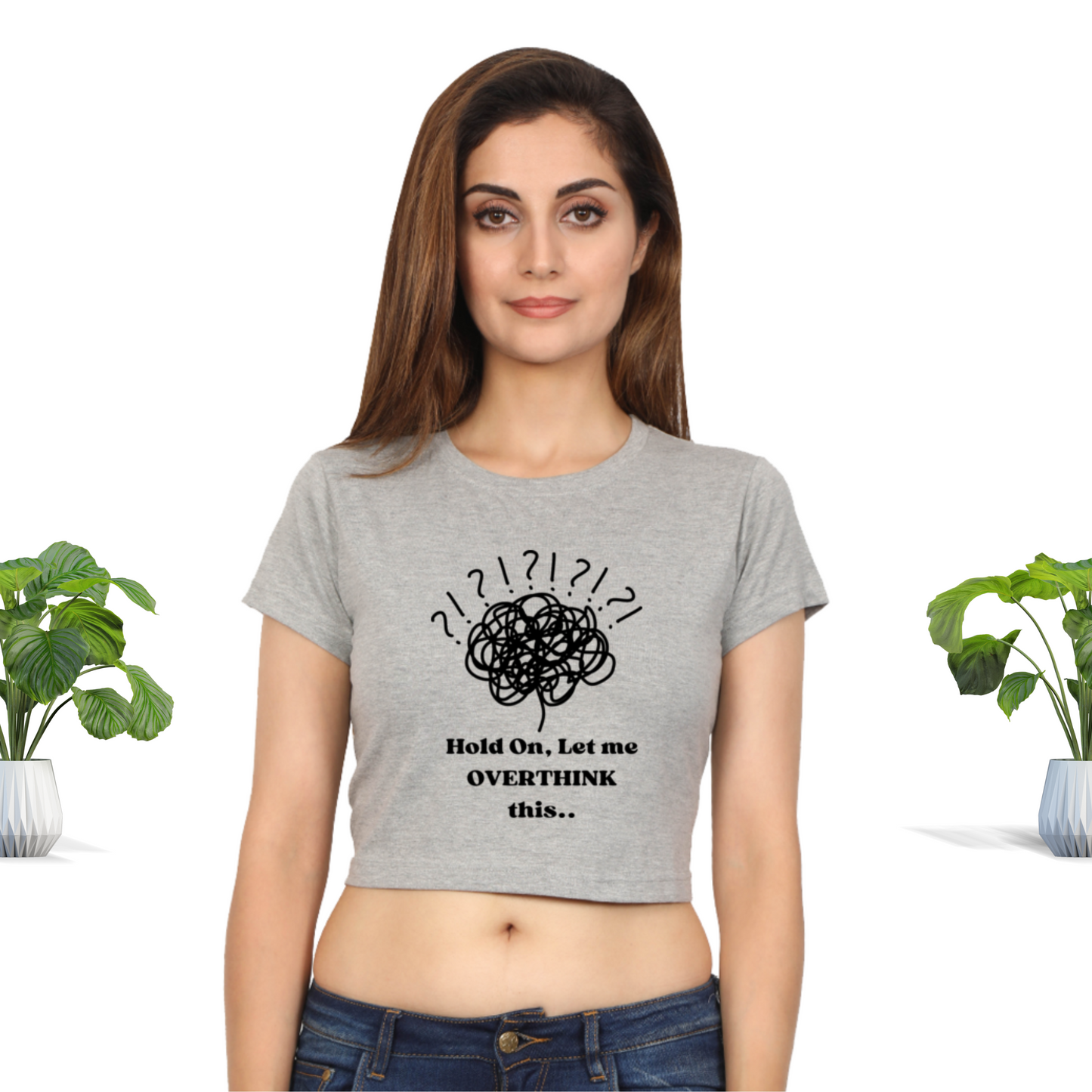 Let Me Overthink Crop Top