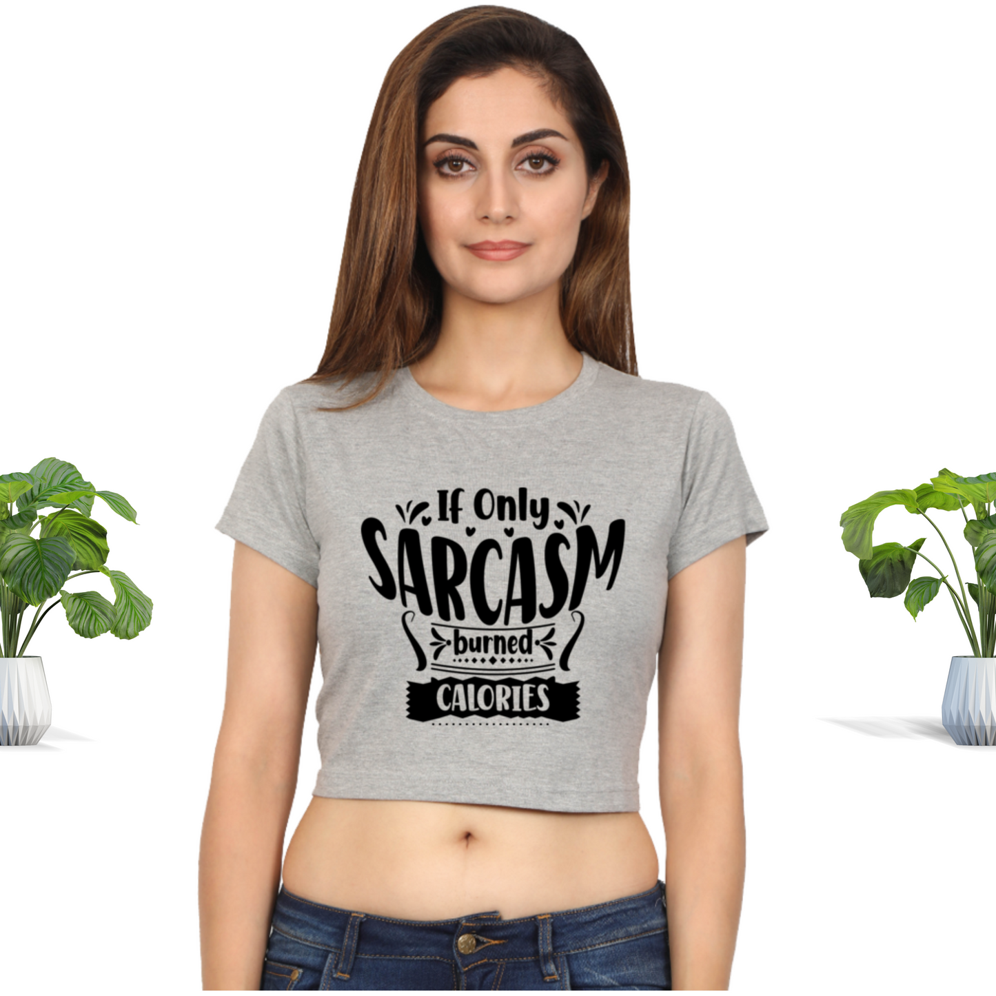 Sarcasm burns Calories